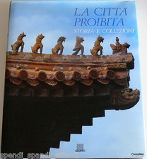 LA CITTÀ PROIBITA STORIA E