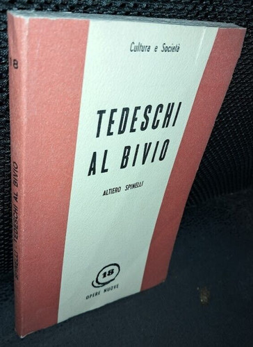 Altiero spinelli tedeschi - altiero,