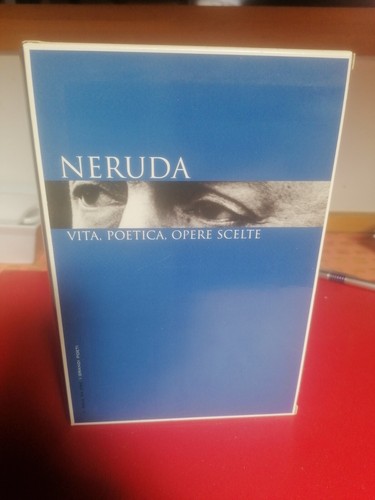 Lotto 2neruda vita poetica - vita,,