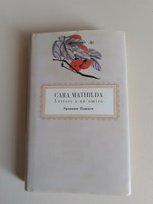 Cara mathilda lettere a - cara, mathilda.