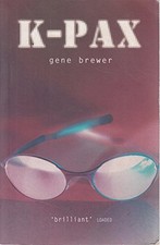 K-Pax by Brewer, Gene Paperback Book The Cheap Fast Free Post