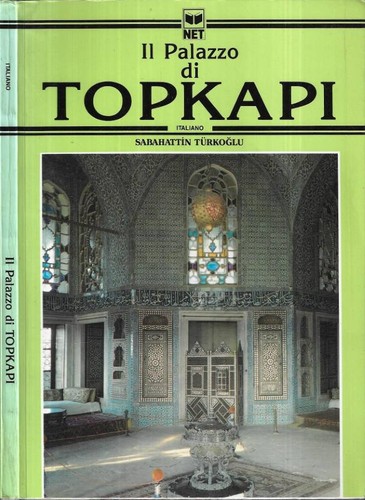 Palazzo topkapi - il, di