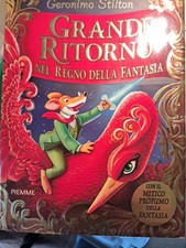 LIBRI GERONIMO STILTON GRANDE RITORNO NEL REGNO DELLA FANTASIA