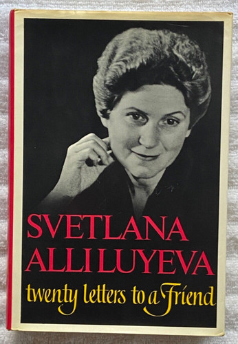Svetlana alliluyeva twenty - alliluyeva,