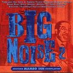 Big Noise, Vol. 2: Another