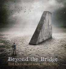 CD BEYOND THE BRIDGE THE OLD