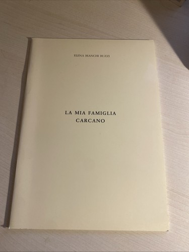 Mia famiglia carcano elena - carcano,