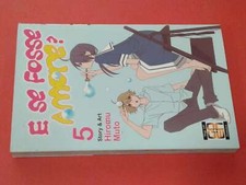 E SE FOSSE AMORE- N° 5- DI: HIROMU MUTO- MANGA GOEN-go en
