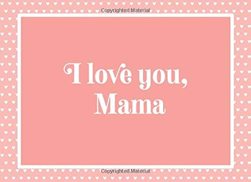 Love you mama a - i, keepsake