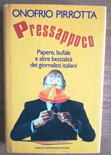 Pressappoco papere bufale e - papere,,