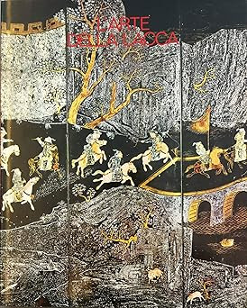 Lï arte della - lï¿½arte, lacca