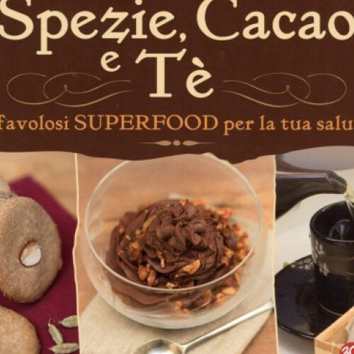 Libro spezie cacao tè - cacao, i