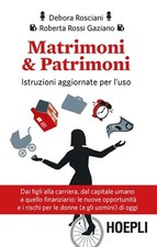 Libro Nuovo - Debora Rosciani / Rossi Gaziano Roberta - Matrimoni & Patrimoni. I