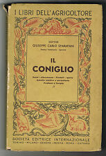 Il coniglio. Razze, allevamento, igiene, malattie - Carlo Sparapani - SEI 1942
