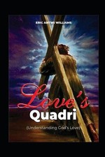Love's Quadri: (Understanding