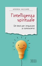 L'intelligenza spirituale. Un