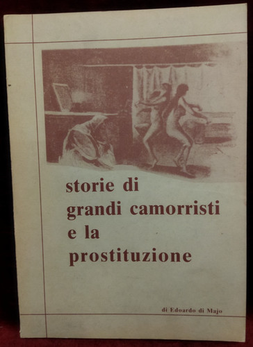 Storie grandi camorristi - camorristi, e