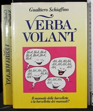 VERBA VOLANT. GUALTIERO SCHIAFFINO. ZANICHELLI.