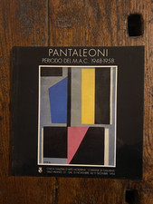 AA.VV. Ideo Pantaleoni Periodo del M.A.C. 1948-1958 Gallarate 1994