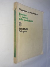 ELEMENTI DI CALCOLO DELLE PROBABILITA' - AVONDO BODINO - ZANICHELLI - 1967