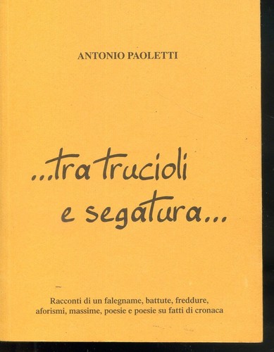 Tra trucioli e segatura - ...tra,