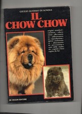 IL CHOW CHOW *** , cani , Giulio Audisio Di Somma , 1990