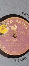  Pathè Disco 80 Giri Rigoletto Di Verdi