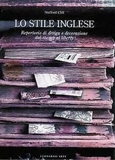 Lo Stile Inglese. Repertorio Di Design E Decorazione Dal Rococo Al Liberty Sta