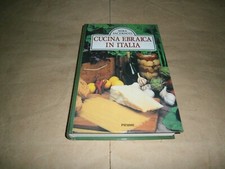 Mira Sacerdoti, Cucina ebraica in Italia, Piemme - 1^ ed. 1994