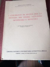 COLORANTI DI SINTESI PER LA TINTURA DEI TESSUTI NATURALI LEVROTTO E BELLA 1984
