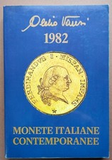 MONETE ITALIANE CONTEMPORANEE. C. VARESI, 1982. Catalogo con valutazioni
