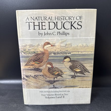 A NATURAL HISTORY OF THE DUCKS By John Phillips (1986)