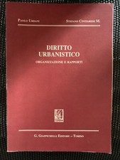 Diritto urbanistico Organizzazione e rapporti-Urbani Civitarese-Ed. Giappichelli