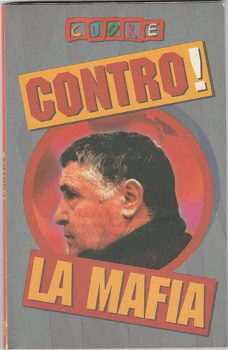 Cuore contro mafia - cuore, contro!