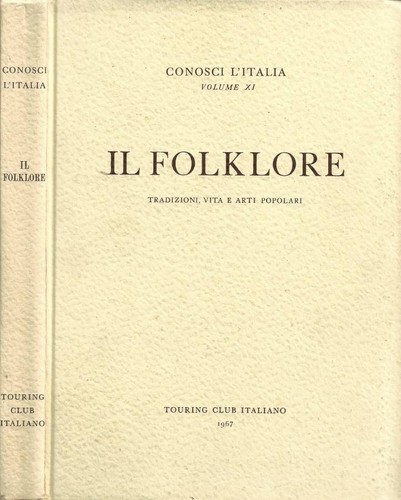 Folklore tradizioni vita - il, tradizioni,