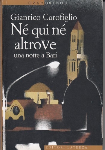 Gianrico carofiglio né - né, qui
