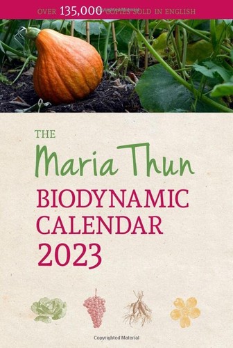 The maria thun - thun, biodynamic
