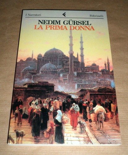 Nedim gursel prima donna - gursel,