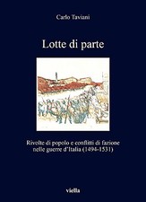 Lotte di parte. Rivolte di popolo e conflitti di fazione