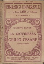 La giovinezza di Giulio Cesare (Scene romane). . Giuseppe Rovani. 1937. .