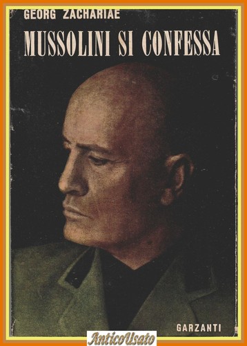 Mussolini confessa georg - mussolini,