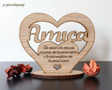 Cuore con base con dedica per amica amicizia in legno idea regalo personalizzato