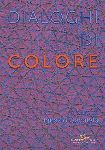 Dialoghi colore ignazio - dialoghi, di