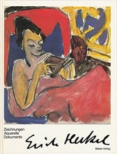 Erich Heckel. Zeichnungen, aquarelle, dokumente. - [Belser]