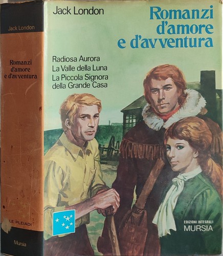 Romanzi amore d avventura - d'amore, d'avventura