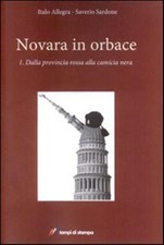 Novara in orbace. Vol. 1 -