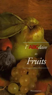 Abcdaire des fruits - l'abcdaire,