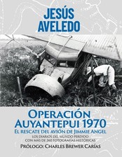 OPERACI?ôN AUYANTEPUI 1970