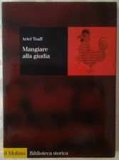 MANGIARE ALLA GIUDIA. LA