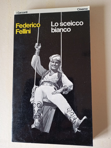 Federico fellini sceicco - fellini,, lo